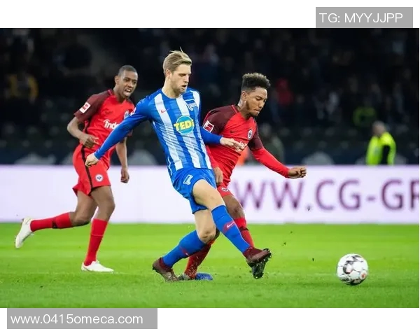 柏林赫塔主场迎战布伦球队全部力争胜期待精彩对决